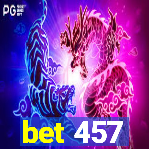 bet 457